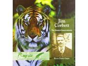 Jim Corbett The Hunter Conservationist