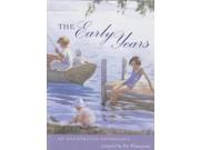 The Early Years An Illustrated Anthology