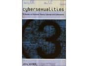 Cybersexualities A Reader in Feminist Theory Cyborgs and Cyberspace