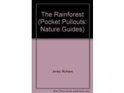 The Rainforest The Pocket Pullouts Nature Guides