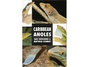 Caribbean Anoles Herpetology series