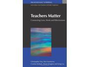 Teachers Matter Connecting Work Lives And Effectiveness Professional Learning