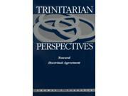 Trinitarian Perspectives Toward Doctrinal Agreement