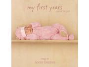 My First Years Girls A Journal for Girls Anne Geddes