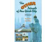 The Other Islands of New York City A Historical Companion