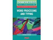 Word Processing and Typing Stage 1 Heinemann Text Processing