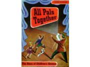 All Pals Together The Story of Children s Cinema