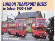 London Transport Buses in Colour 1955 1969