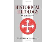 Historical Theology An Introduction