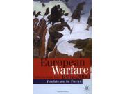 European Warfare 1815 2000 Problems in Focus