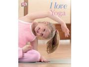 I Love Yoga