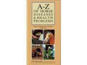 A Z of Horse Diseases and Health Problems