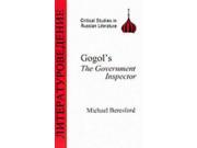 Gogol s Government Inspector BCP Critical Studies in Russian Literature