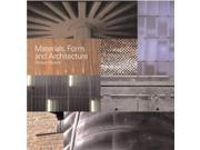Materials Form and Architecture