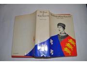 The Reign of King Henry VI. The Exercise of Royal Authority 1422 1461