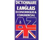 Dictionnaire de langlais économique et commercial Les langues pour tous