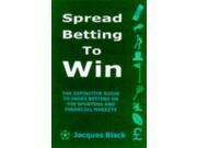 Spread Betting to Win