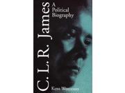 C.L.R. James A Political Biography Suny Series Interruptions Border Testimony Ies and Critical Discourse S SUNY Series Interruptions Border Testimony i