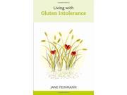 Living with Gluten Intolerance