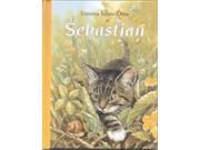 Sebastian The Tale of a Curious Kitten