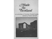 Made in Scotland Anthology of Fourteen Scottish Poets