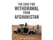 The Case for Withdrawal From Afghanistan