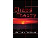 Chaos Theory A Novel of Psychological Suspense