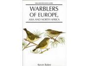 Warblers of Europe Asia and North Africa Helm Identification Guides