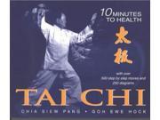 T ai Chi Ten Minutes to Health
