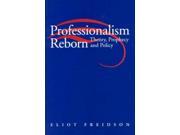 Freidson Professionalism Reborn Paper