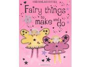 Fairy Things to Make and Do Activities