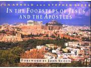 In the Footsteps of Jesus and the Apostles
