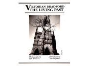 Victorian Bradford Living Past