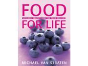 Food for Life Lifelong Health from the Food You Eat