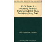 ACCA Paper 1.1 Preparing Financial Statements 2005 Study Text Acca Study Text