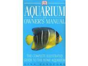 Aquarium An Owner s Manual A Dorling Kindersley book