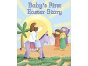 Baby s First Easter Story First Padded Board Book
