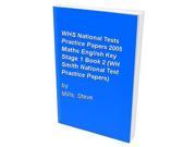 WHS National Tests Practice Papers 2005 Maths English Key Stage 1 Book 2 WH Smith National Test Practice Papers