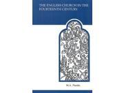English Church in the Fourteenth Century MART The Medieval Academy Reprints for Teaching