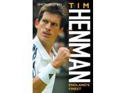 Tim Henman England s Finest
