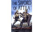 The Sword of Attila