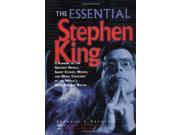 The Essential Stephen King The Greatest Novels Short Stories Movies and Other Creations of the World s Most Popular Writer