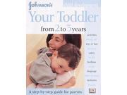 Your Toddler from 2 to 3 Years Johnson s Child Development