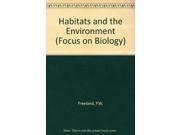 Focus On Biology Habitats Environment