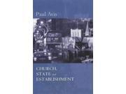 Church State and Establishment
