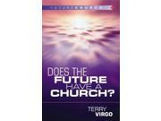 Does the Future Have a Church?