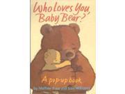 Who Loves You Baby Bear? A Simple Pop up for Young Children