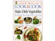 Main Dish Vegetables Anne Willan s Look Cook