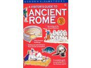 A Visitor s Guide to Ancient Rome Usborne Time Tours