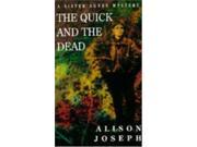 The Quick and the Dead A Sister Agnes mystery